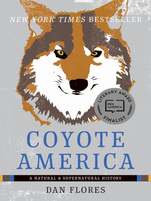 Title details for Coyote America by Dan Flores - Wait list